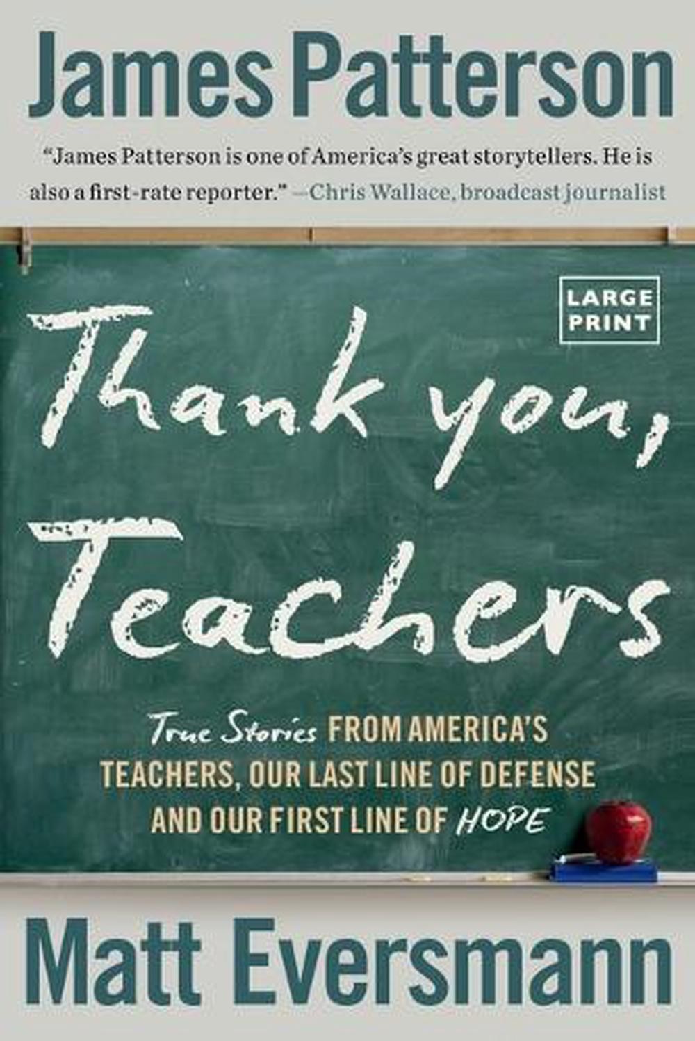 Thank You, Teachers: True Stories from America’s Teachers, Our Last Line of Defe
