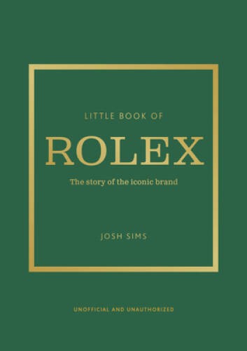 Little Book of Rolex The story – GOOD