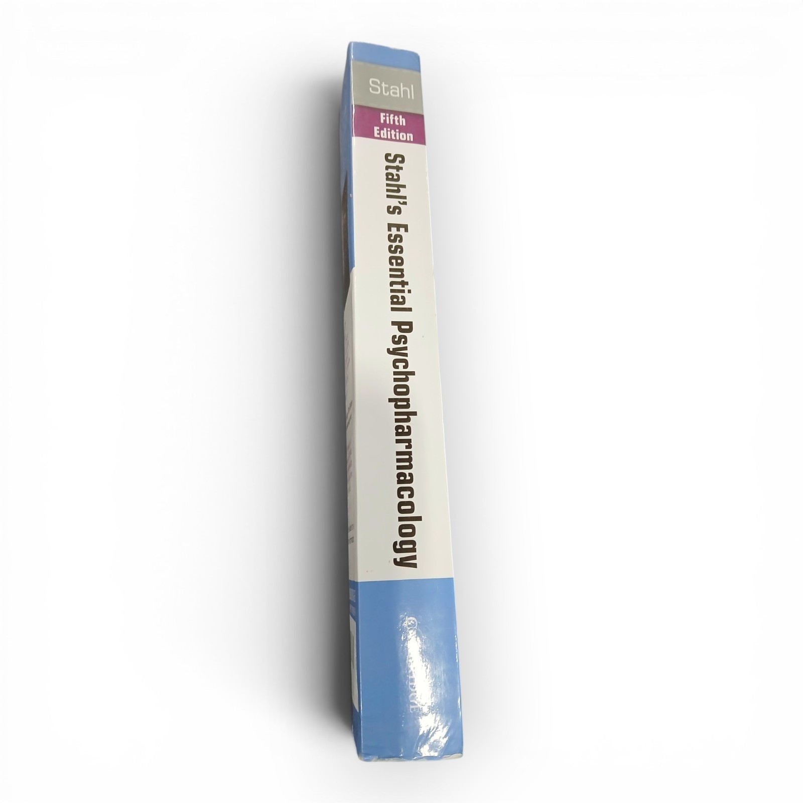 Stahl’s Essential Psychopharmacology: Neuroscientific Basis & Practical Applicat
