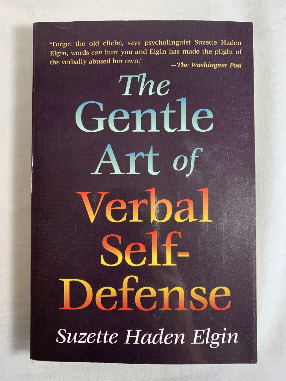 The Gentle Art of Verbal Self Defense by Suzette Haden Elgin PB