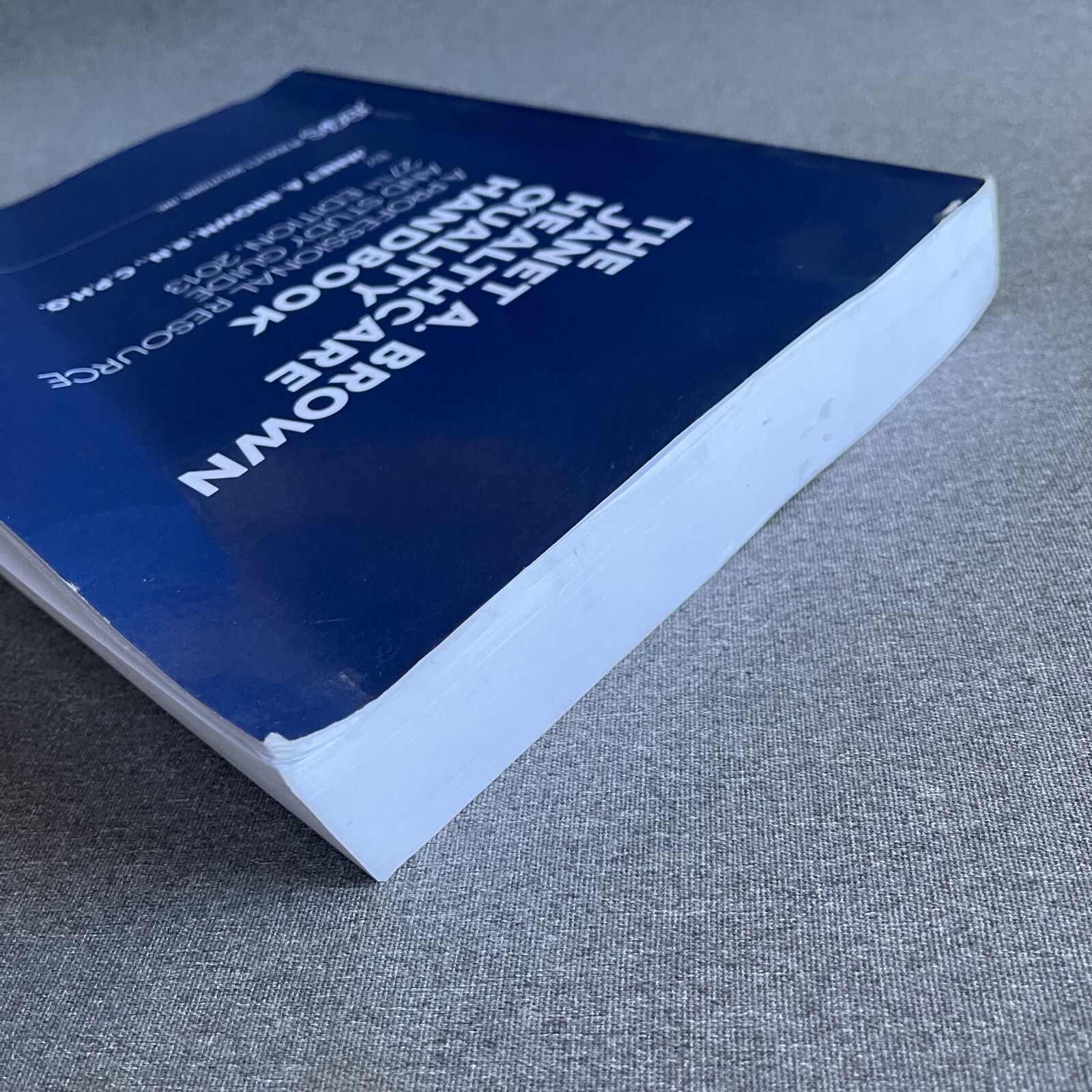 Healthcare Quality Handbook: A Professional Resource and Study Guide (paperback)