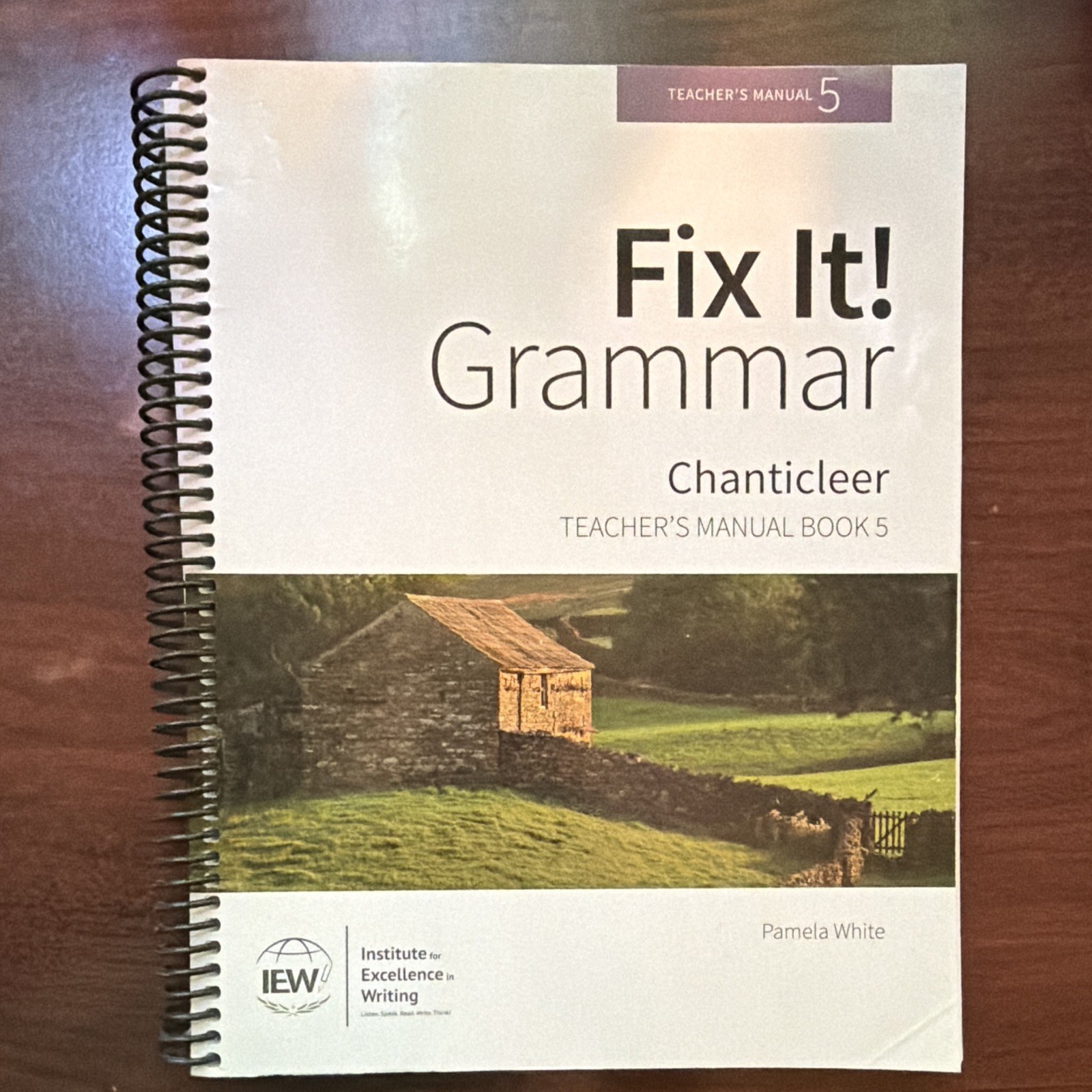 Fix It! Grammar: Chanticleer Book 5 Teacher Manual & Student Book Set Spiral