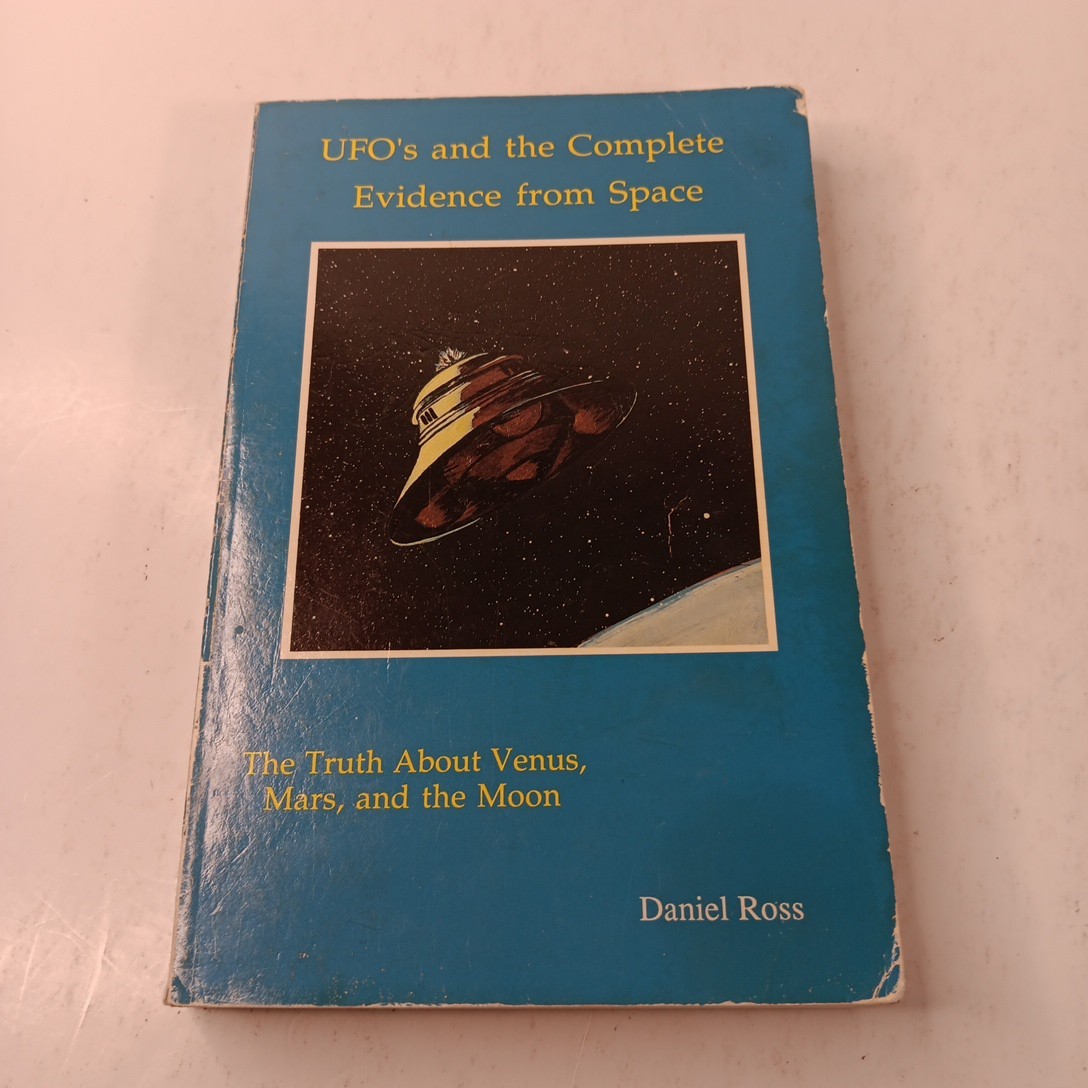 UFOs and the Complete Evidence from Space Venus Mars Moon by Ross TPB (1987)