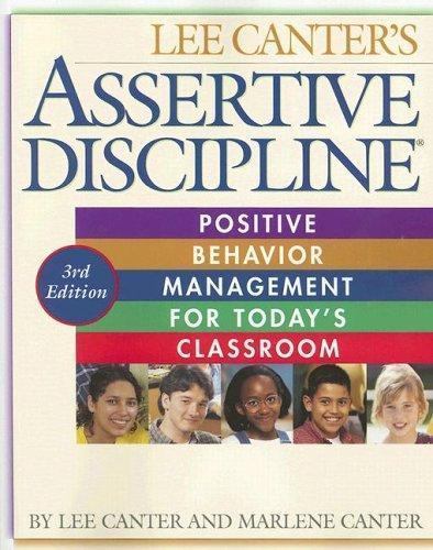 Assertive Discipline: Positive Behavior Manag- 1932127496, paperback, Lee Canter