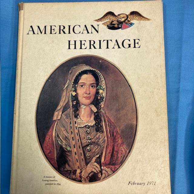 American Heritage, Hardcover Books, Apprx 100 pages each, 1970 – 1973 “YOU PICK”