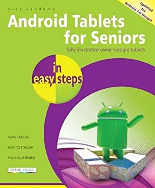Android Tablets for Seniors in Easy Steps Paperback Nick Vandome