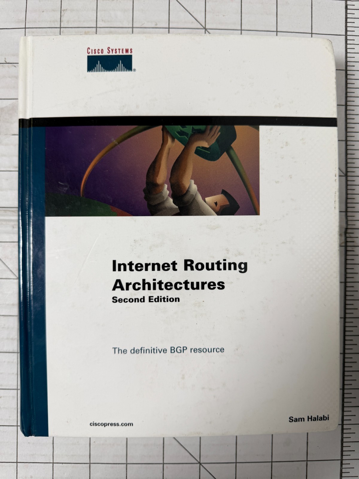 Internet Routing Architectures 2nd Edition by Sam Halabi 2000, HC Cisco Press