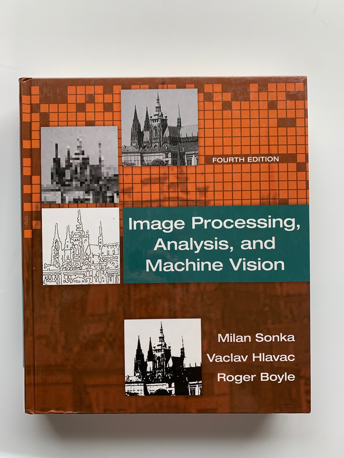Image Processing, Analysis, and Machine Vision by Sonka, Milan, Hlavac, Vaclav,