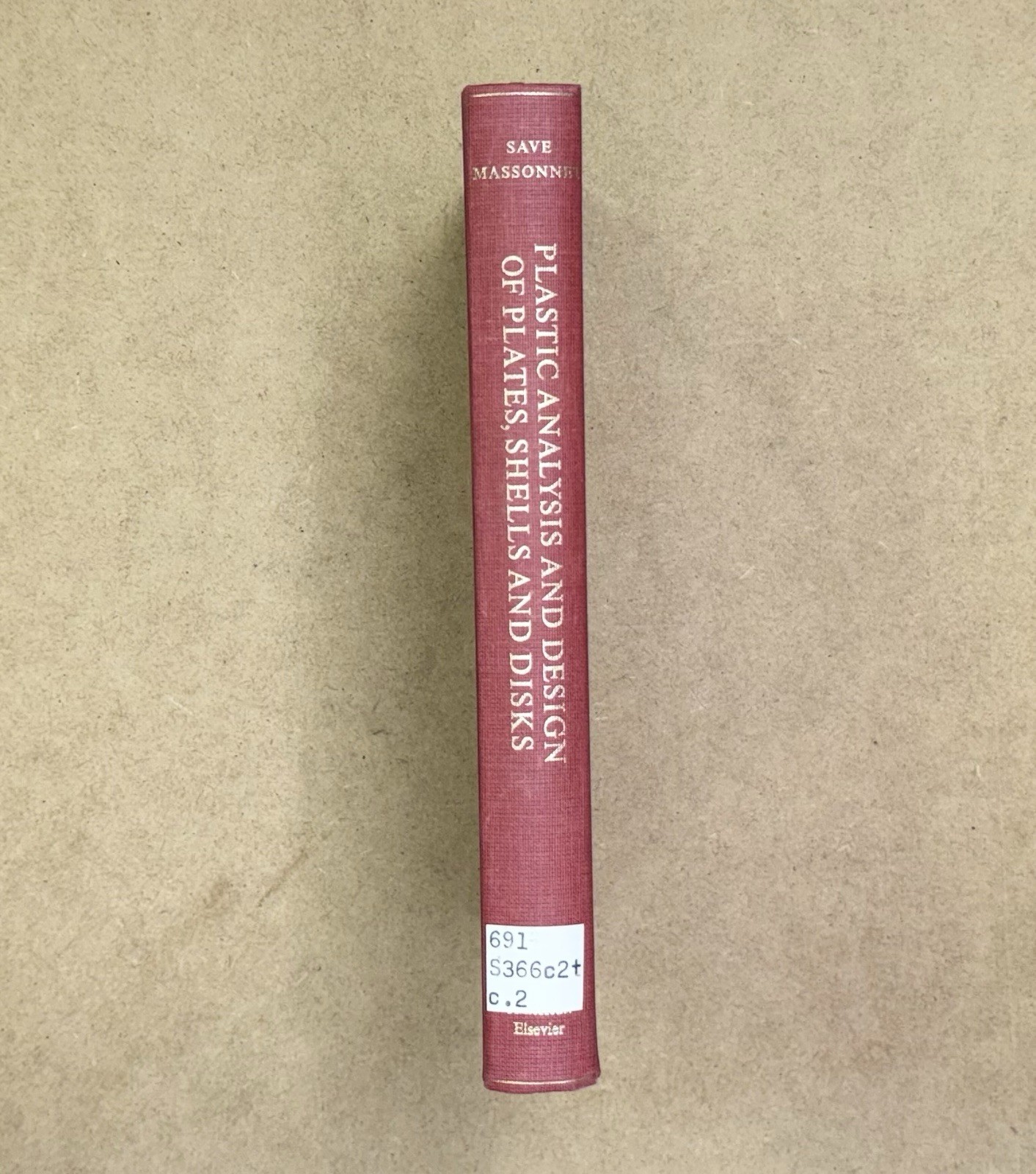 LANL Copy! Plastic Analysis & Design of Plates, Shells & Disks by Save 1972 HCVG