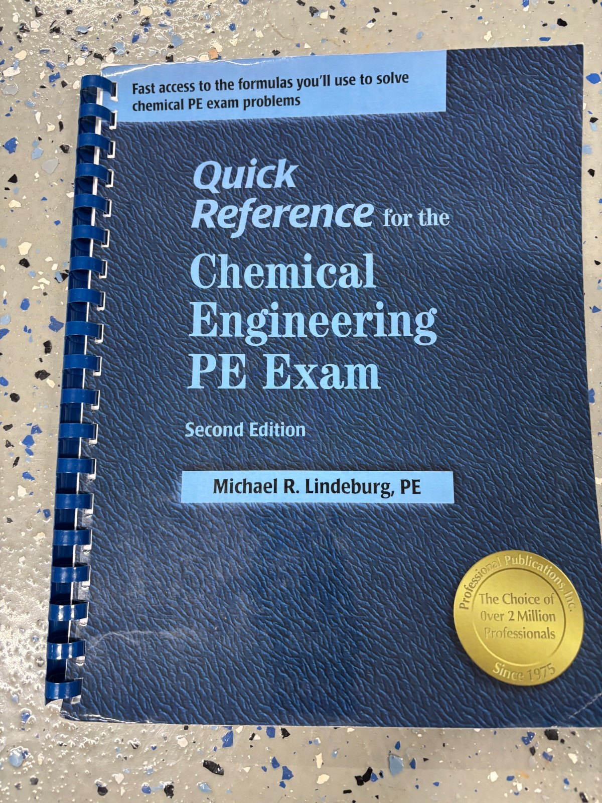 QUICK REFERENCE FOR THE CHEMICAL ENGINEERING PE EXAM By Michael R. Lindeburg 2nd