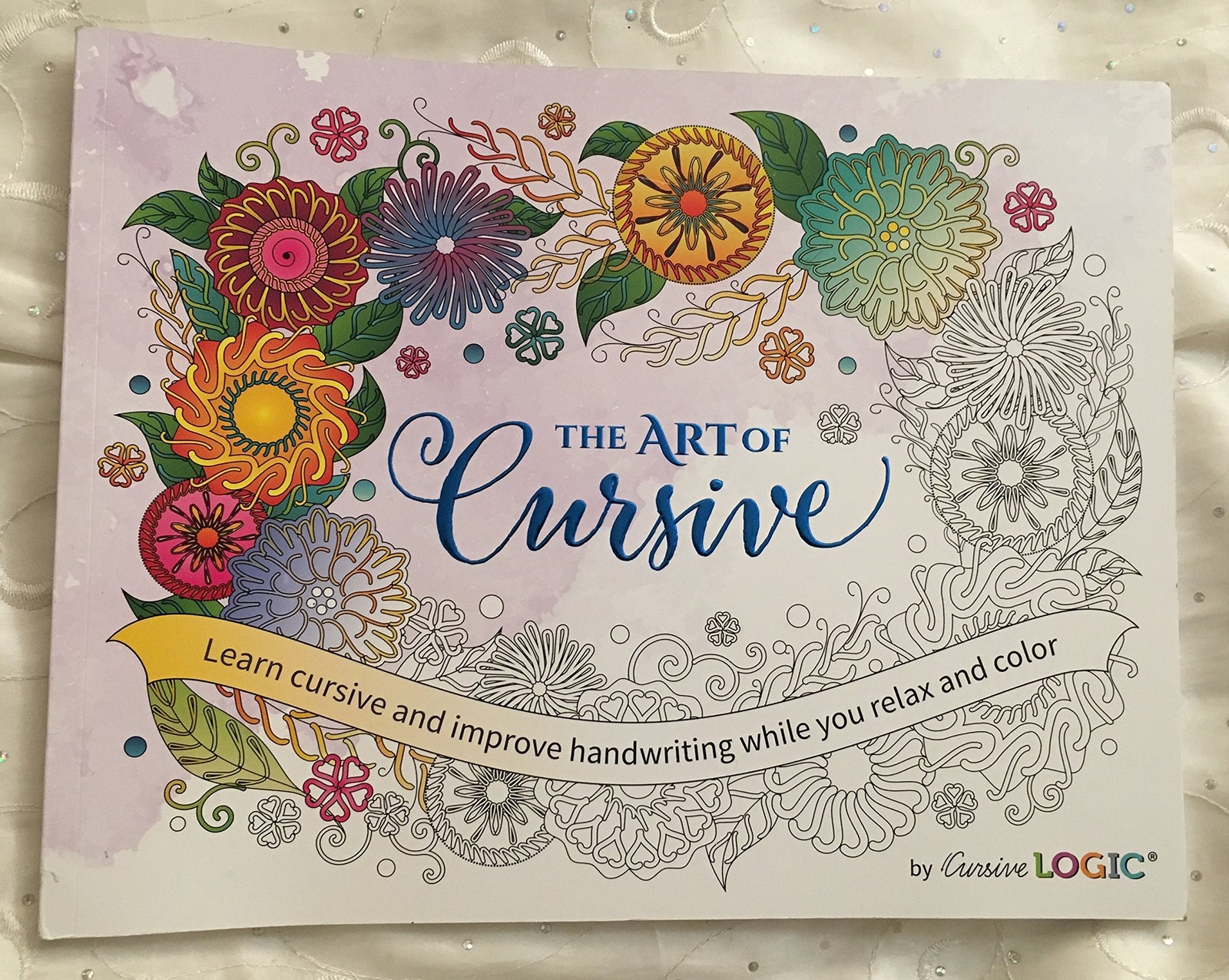 The Art of Cursive Learn Cursive and Improve Handwriting While You Relax and…