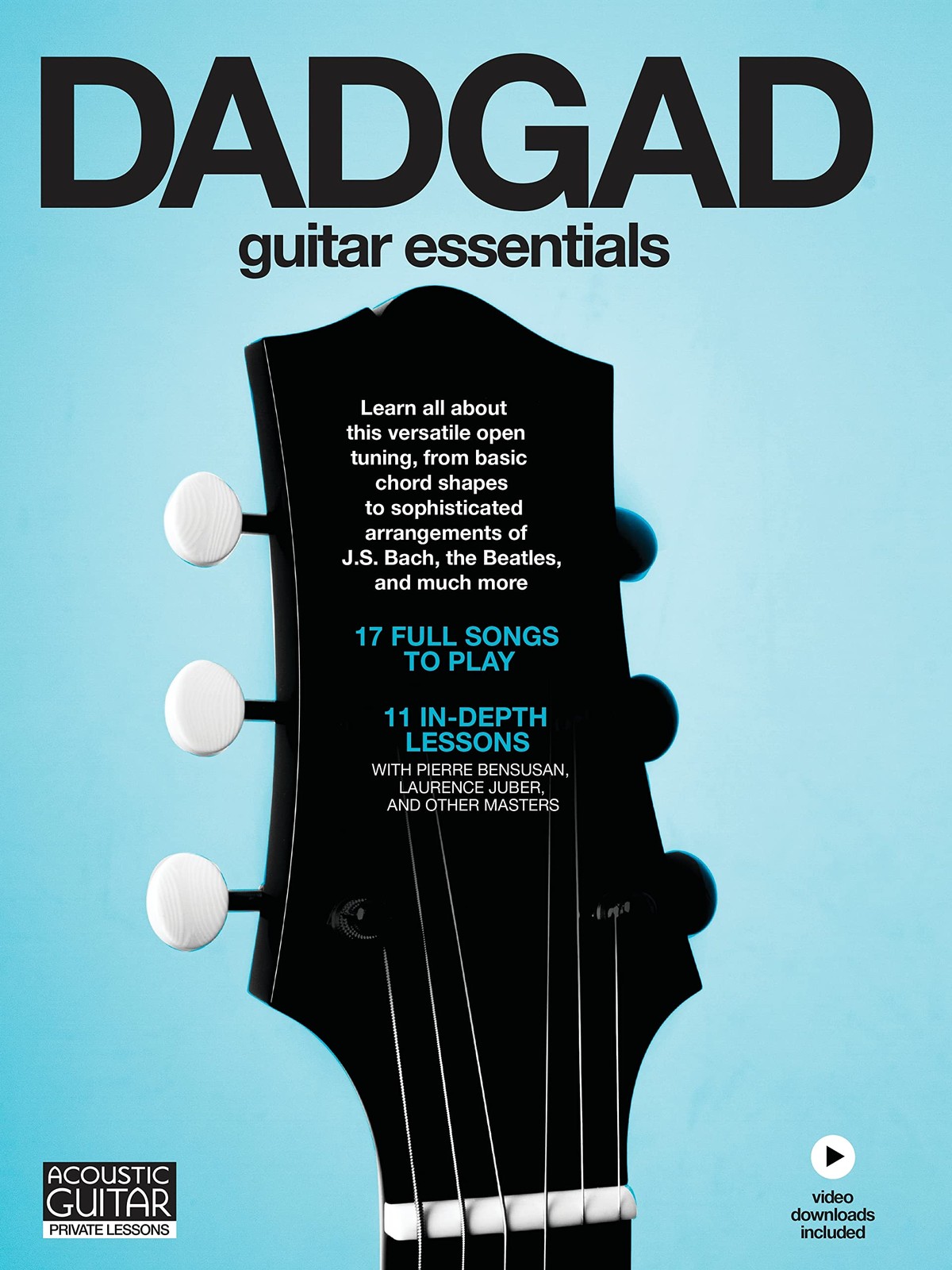 DADGAD Guitar Essentials: 11 In-Depth Lessons and 17 Full Songs with Video Down,
