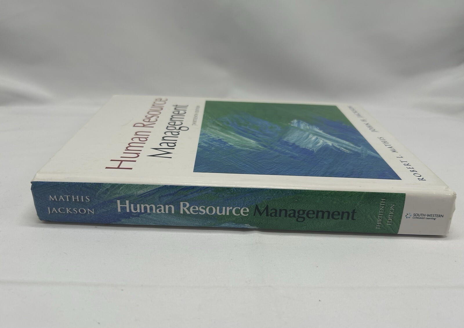 Human Resource Management – 13th Edition By Robert L. Mathis & John H. Jackson