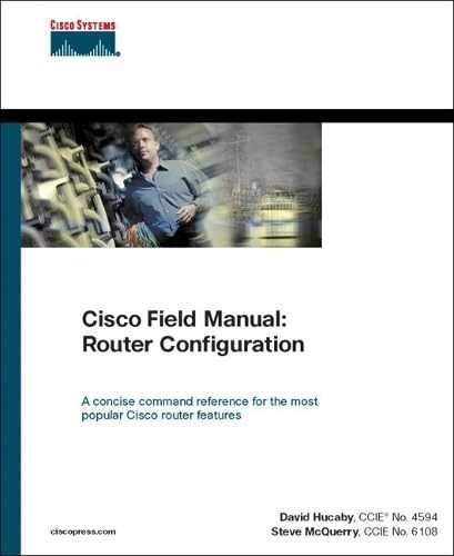 Cisco Field Manual: Router – Paperback, by Hucaby David; McQuerry – Very Good