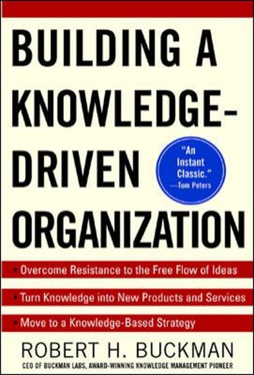 Building a Knowledge-Driven Organization Hardcover Robert H. Buck