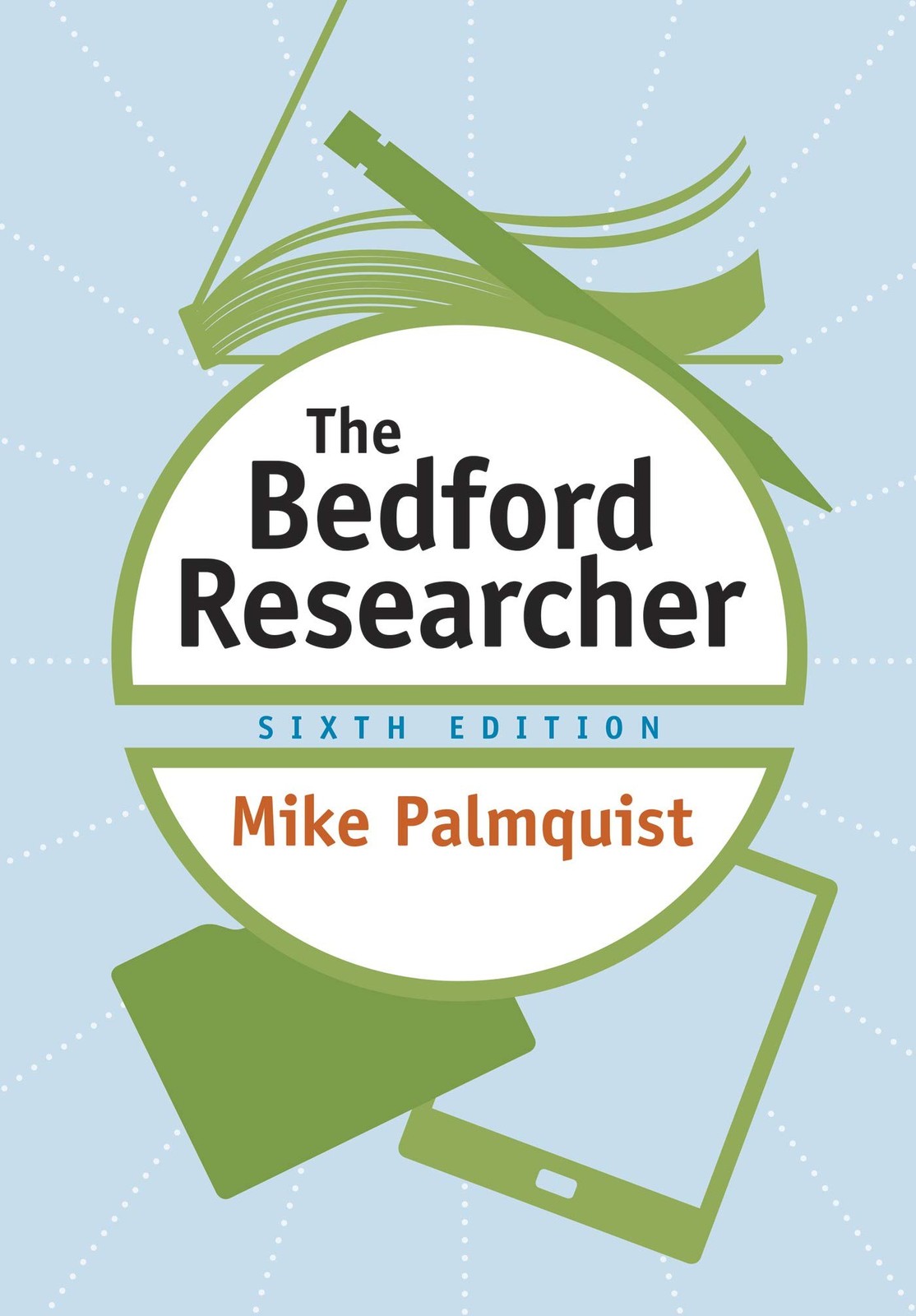 The Bedford Researcher – spiral_bound Palmquist, Mike