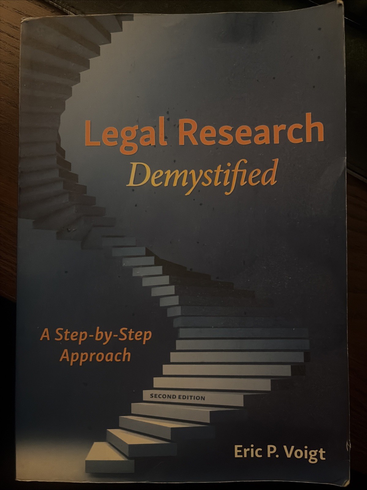 Legal Research Demystified: A Step-by-Step Approach, Second Edition – GOOD