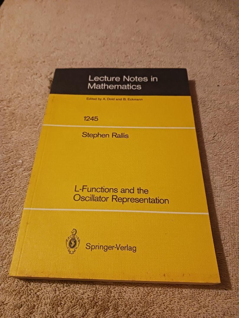 L-Functions and the Oscillator Representation Stephen Rallis Lecture notes Math