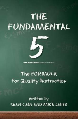 The Fundamental 5: The Formula for Quality Instruction – Paperback – GOOD