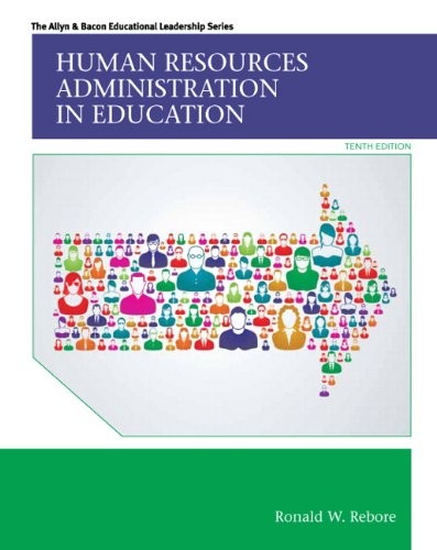 Human Resources Administration in Education by Ronald Rebore