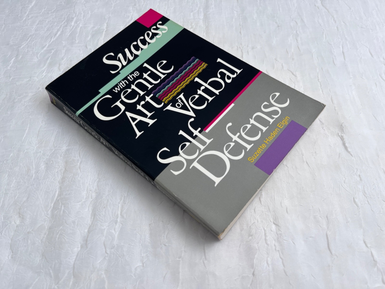 Success with the Gentle Art of Verbal Self-Defense by Suzette Haden Elgin