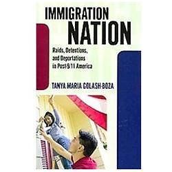 ImmIgratIon natIon by TANYA MARIA GOLASH-BOZA
