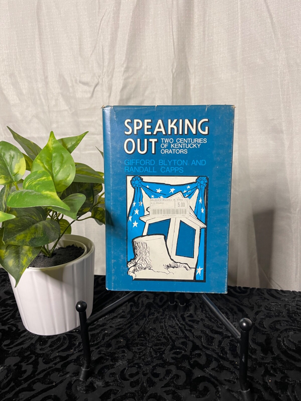 Speaking out: Two centuries of Kentucky orators by Gifford Blyton