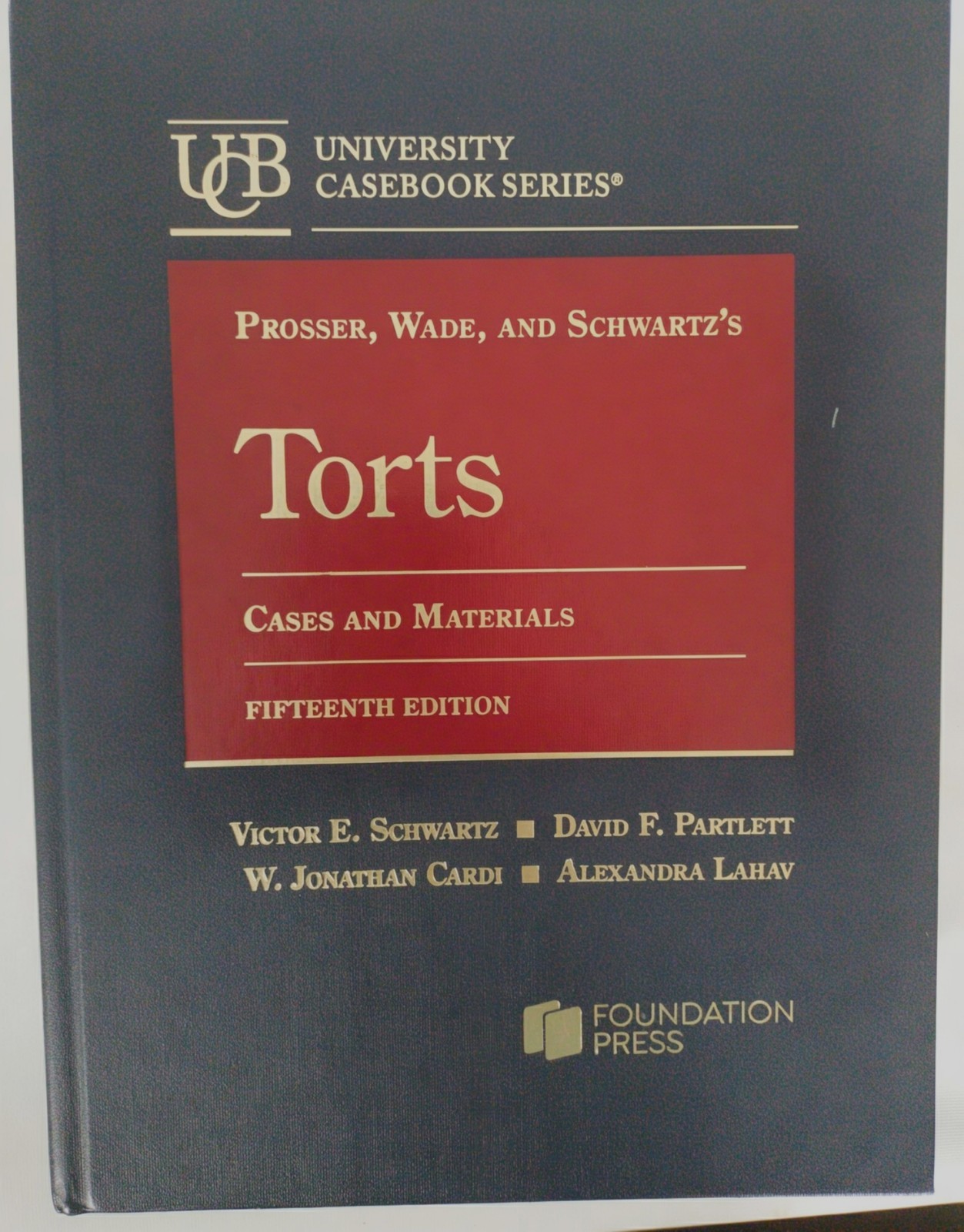 Prosser, Wade, and – Hardcover, by Schwartz Victor; Partlett – Very Good