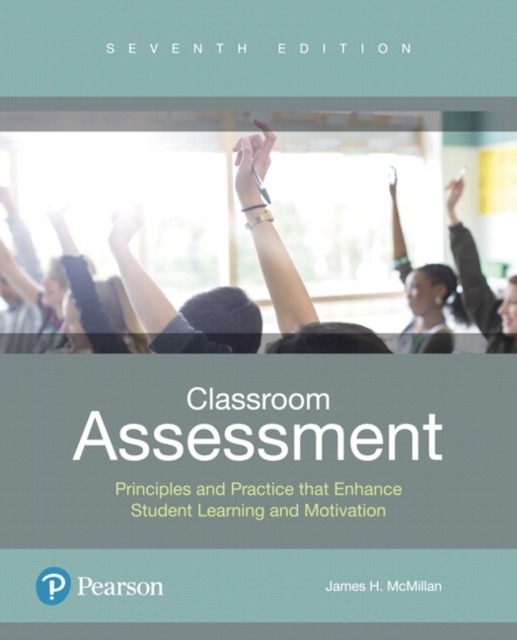 Classroom Assessment by James H. Mcmillan PAPERBACK 9780134523309