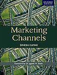 Marketing Channels by Kumar, Dinesh
