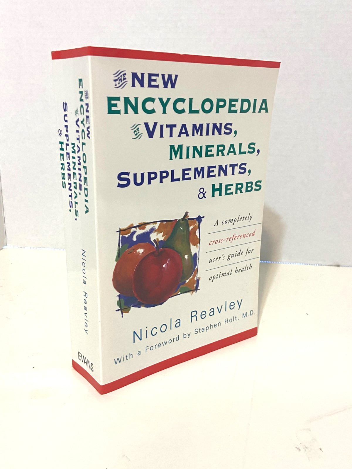 800 pages! The New Encyclopedia of Vitamins, Minerals, Supplements, & Herbs