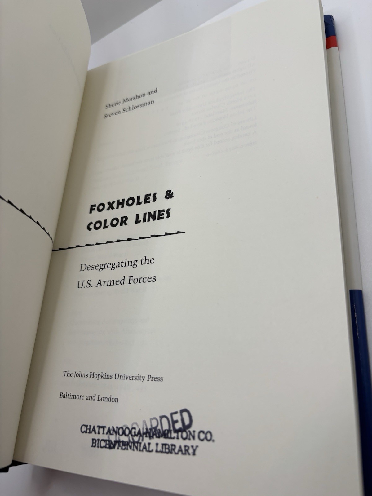 Foxholes and Color Lines : Desegregating the U. S. Armed Forces | Ex-Library
