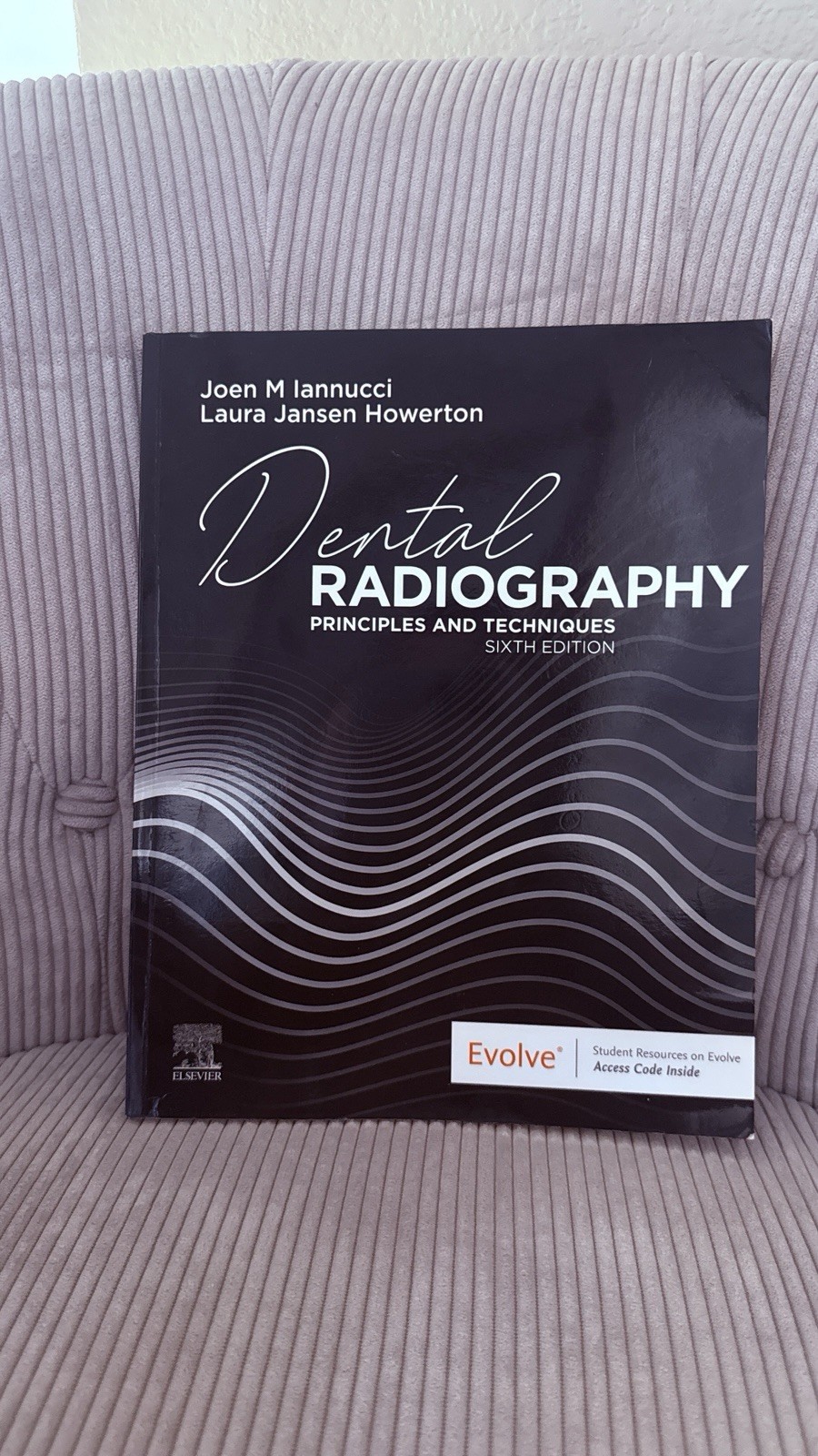 Dental Radiography: Principles & Techniques- Iannucci- 6th Edition