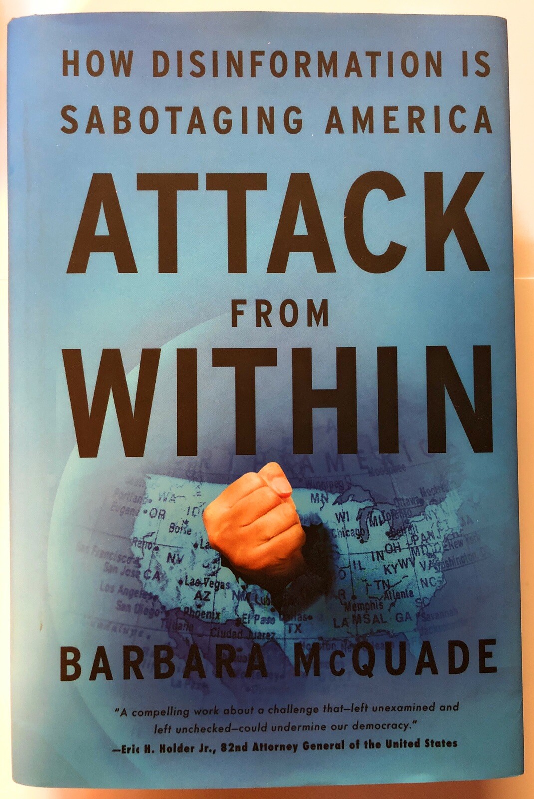 Attack from Within : How Disinformation Is Sabotaging… (2024 hc/d G) McQuade