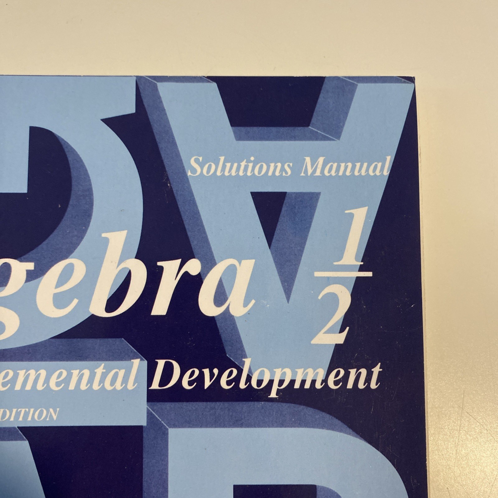 Algebra 1/2 third edition solutions Manual Like New