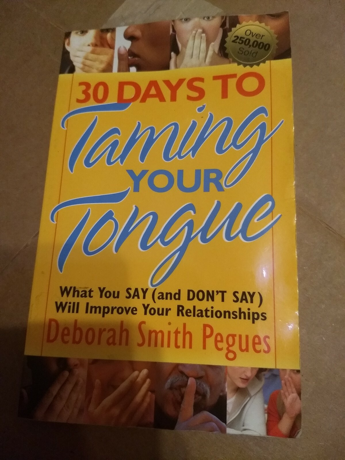 30 Days to Taming Your Tongue by Deborah Smith Pegues