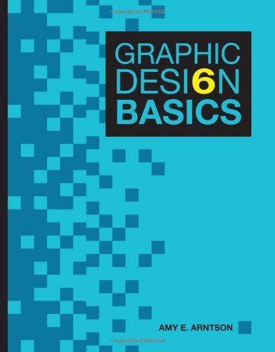 Graphic Design Basics (with Premium Web Site Printed Access Card) Arntson, Amy