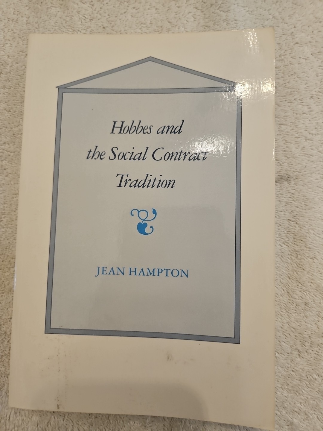 Hobbes And The Social Contract Tradition By Jean Hampton