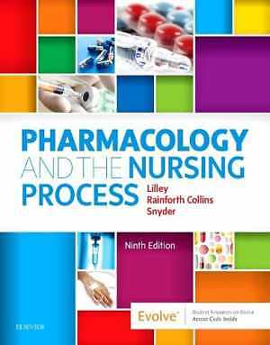 Pharmacology and the Nursing Process – Paperback, by Lilley RN PhD – Acceptable