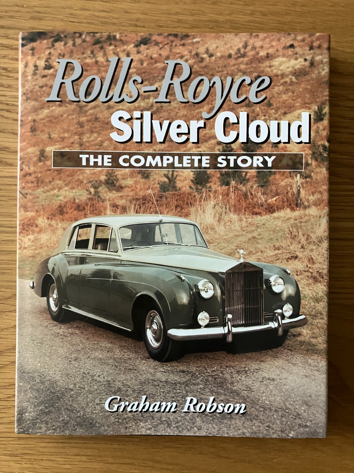 Rolls-Royce Silver Cloud The Complete Story