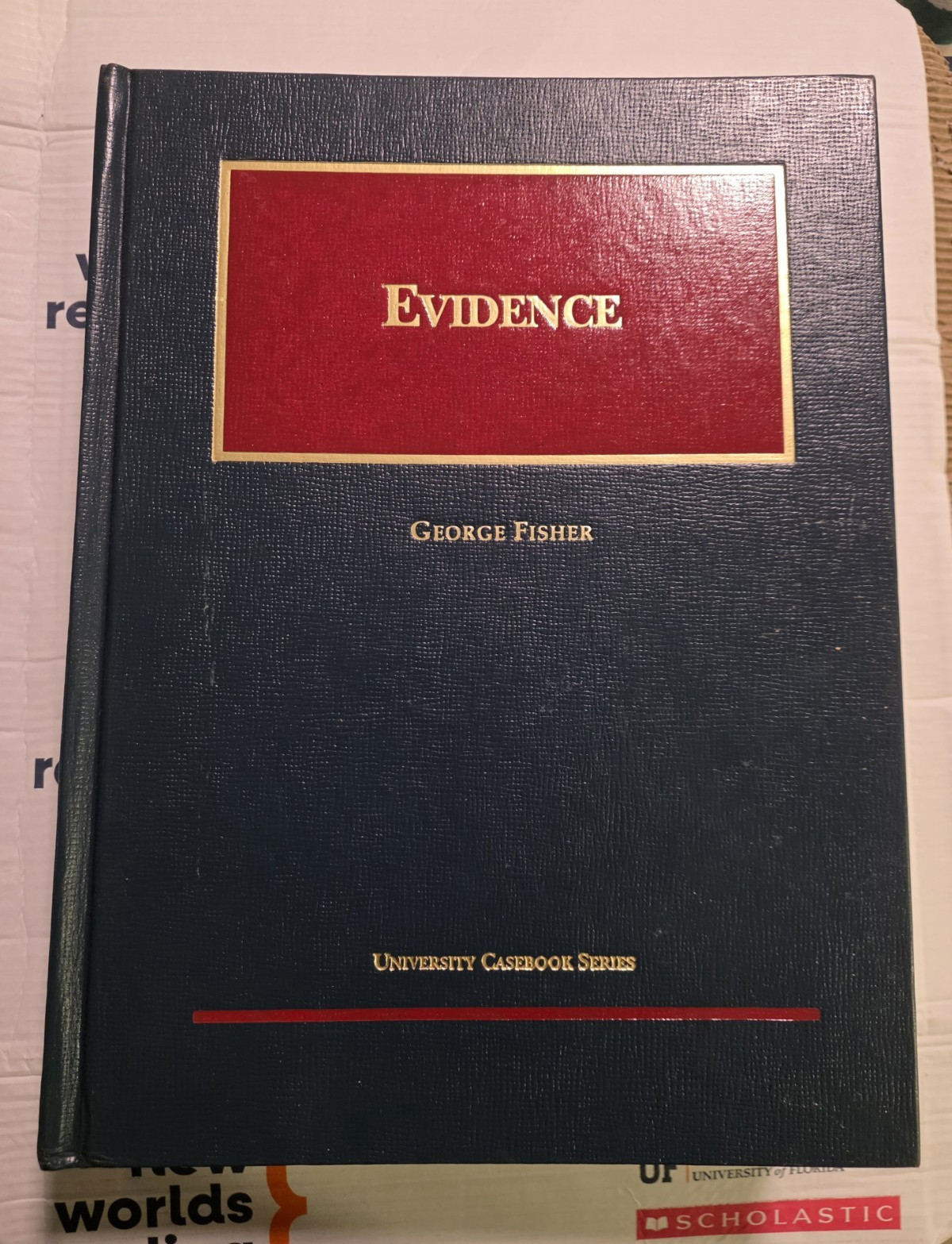 Foundation Press Evidence George Fisher Hardcover 2002