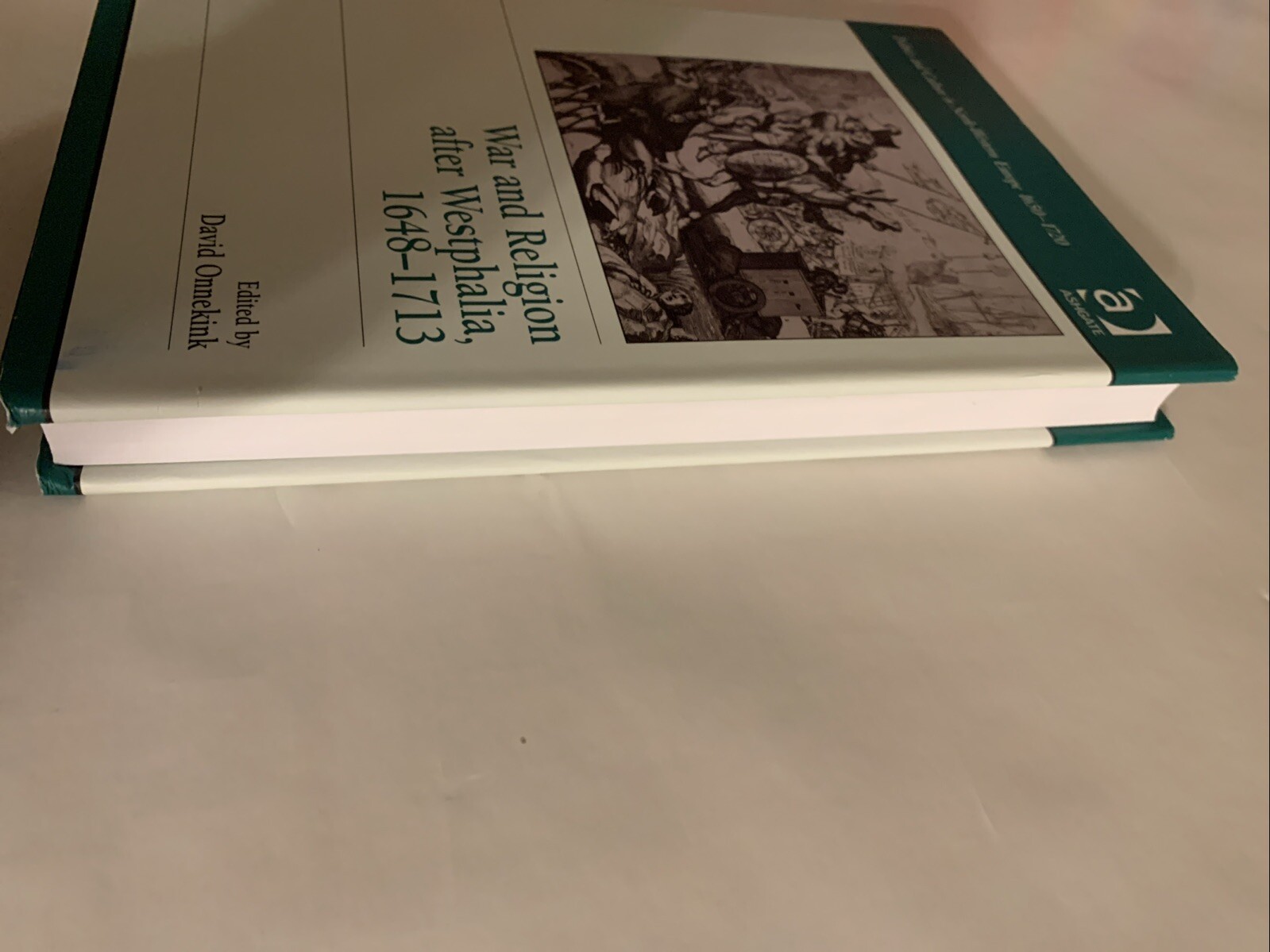 WAR AND RELIGION AFTER WESTPHALIA 1648-1713 – Hardcover w/Dust Jacket