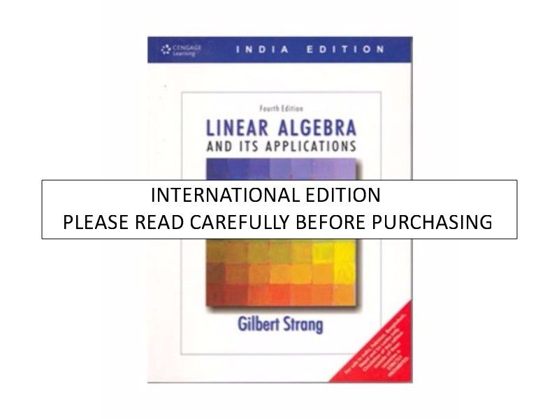 Linear Algebra and Its Applications by Gilbert Strang
