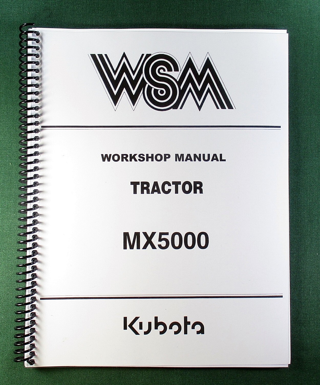 Kubota MX5000 Workshop Manual: 316 Pages Coil Bound & Protective Covers!