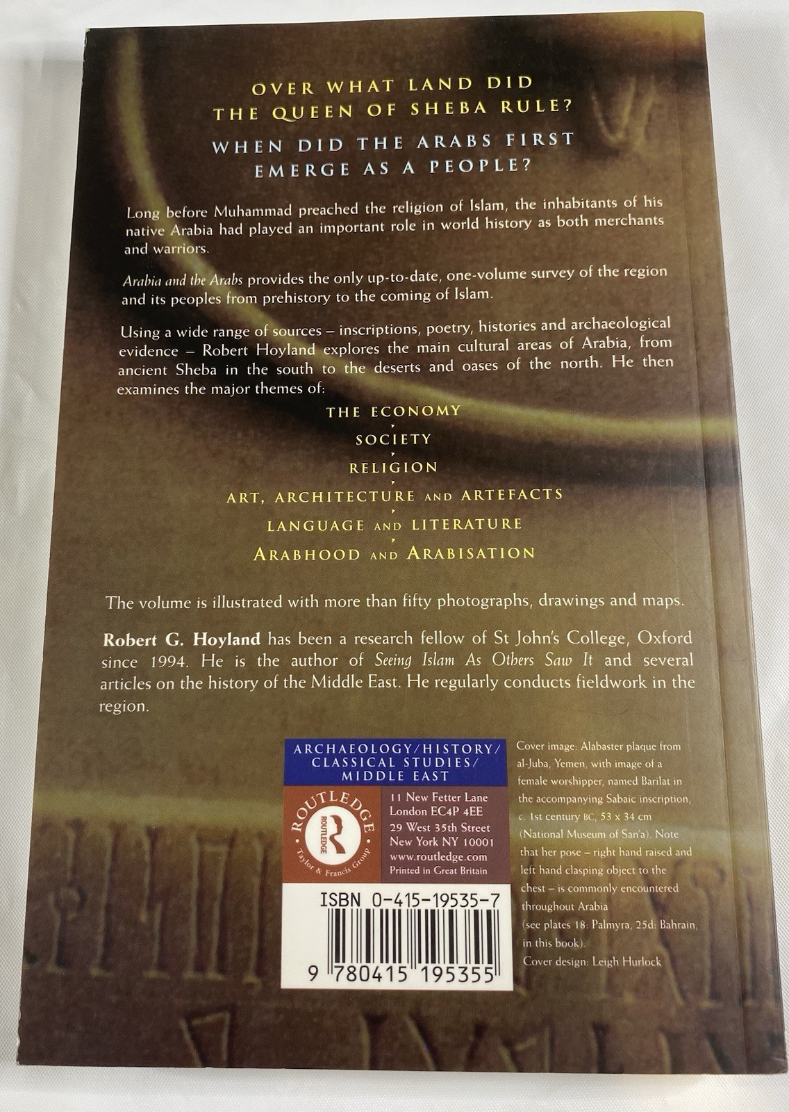 Arabia and the Arabs: From the Bronze Age to the Coming of Islam Ex Library