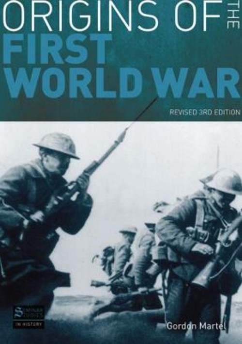The Origins of the First World War Paperback Gordon Martel