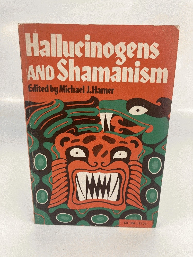 Hallucinogens and Shamanism (Galaxy Books)