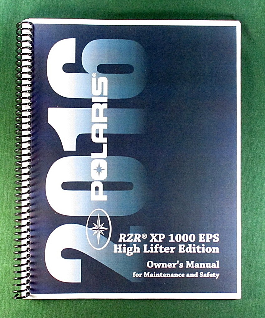 2016 Polaris RZR XP 1000 High Lifter Owner’s Manual: 153 pages & Clear Covers!