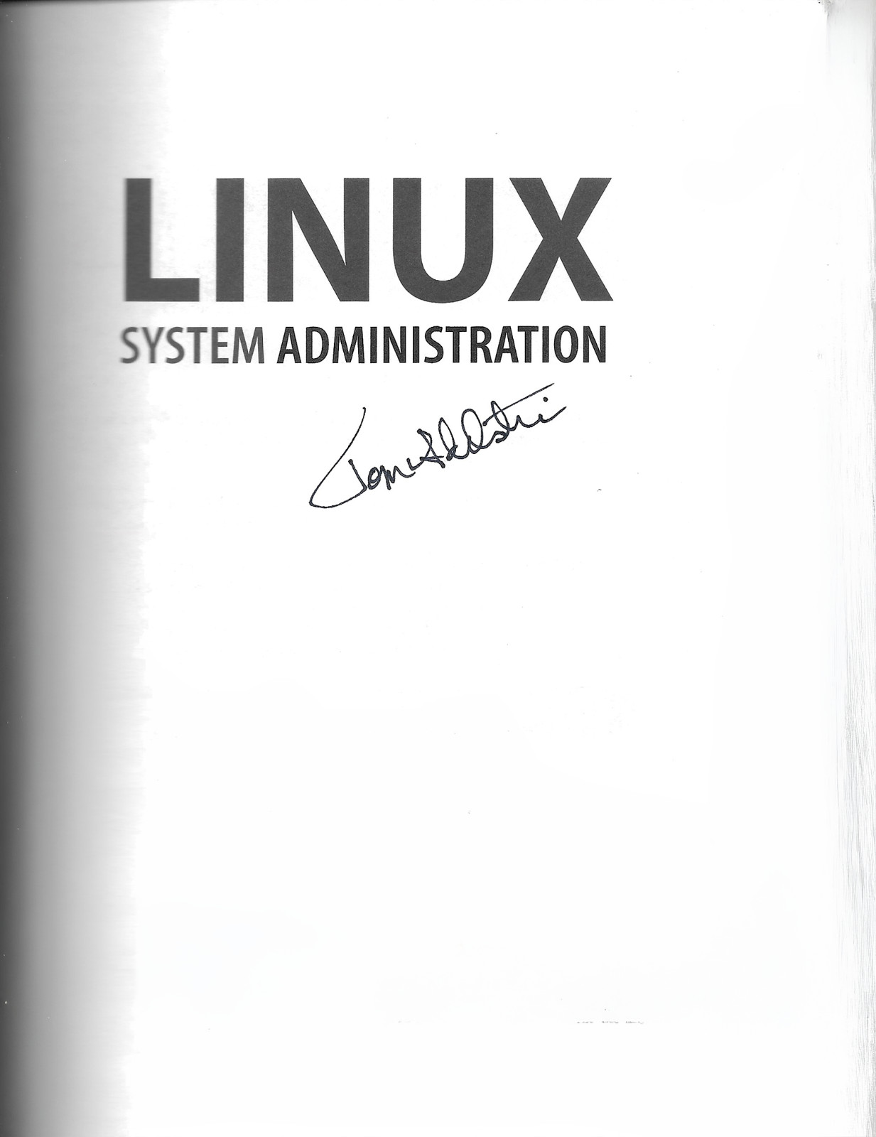 Linux System Administration Signed by Author O’Reilly Choose Your Edition