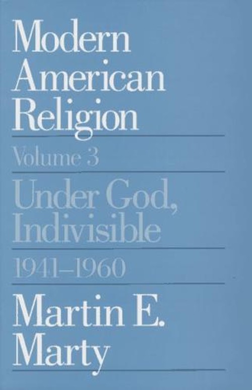 Modern American Religion, Volume 1 Vol. 1 : The Irony of It All,